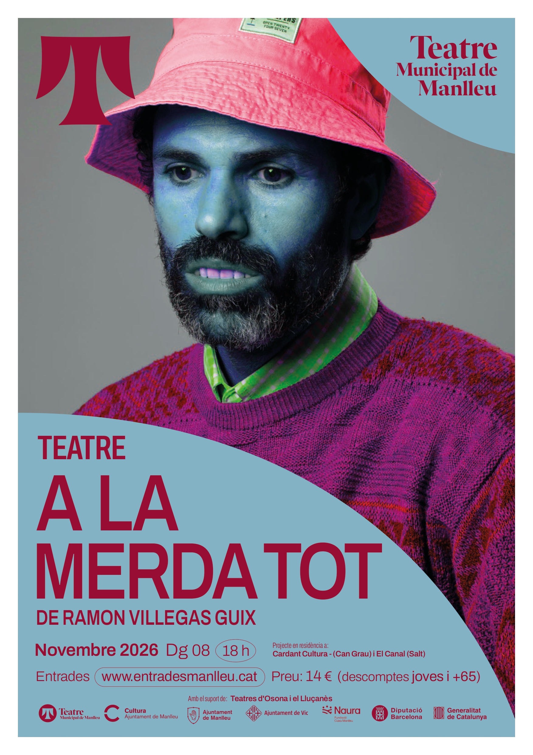 ESPECTACLE ANUL·LAT : A LA MERDA TOT ESPECTACLE ANUL·LAT : A LA MERDA TOT