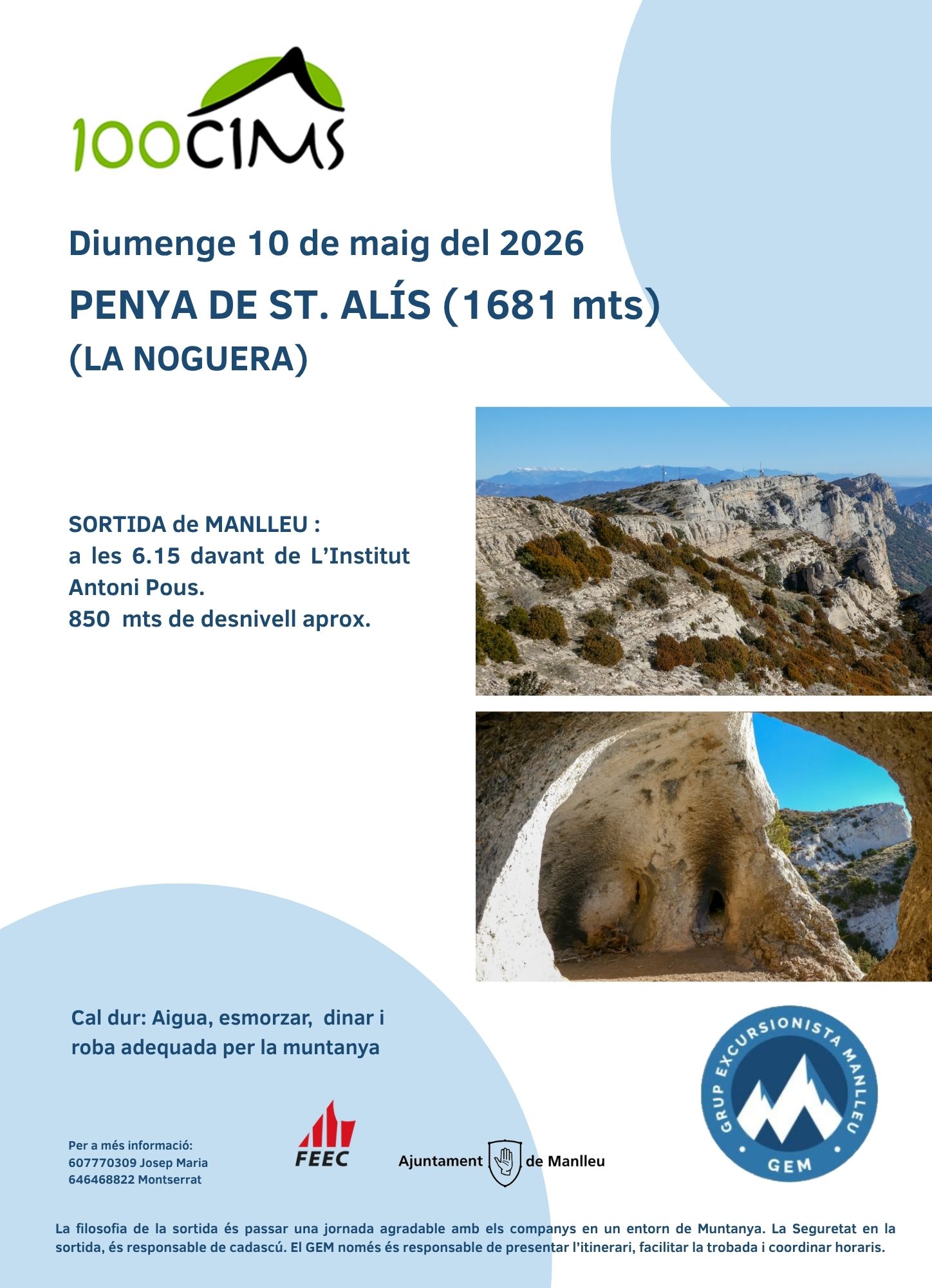 100 cims. Penya de Sant Alís– 1.681 metres 