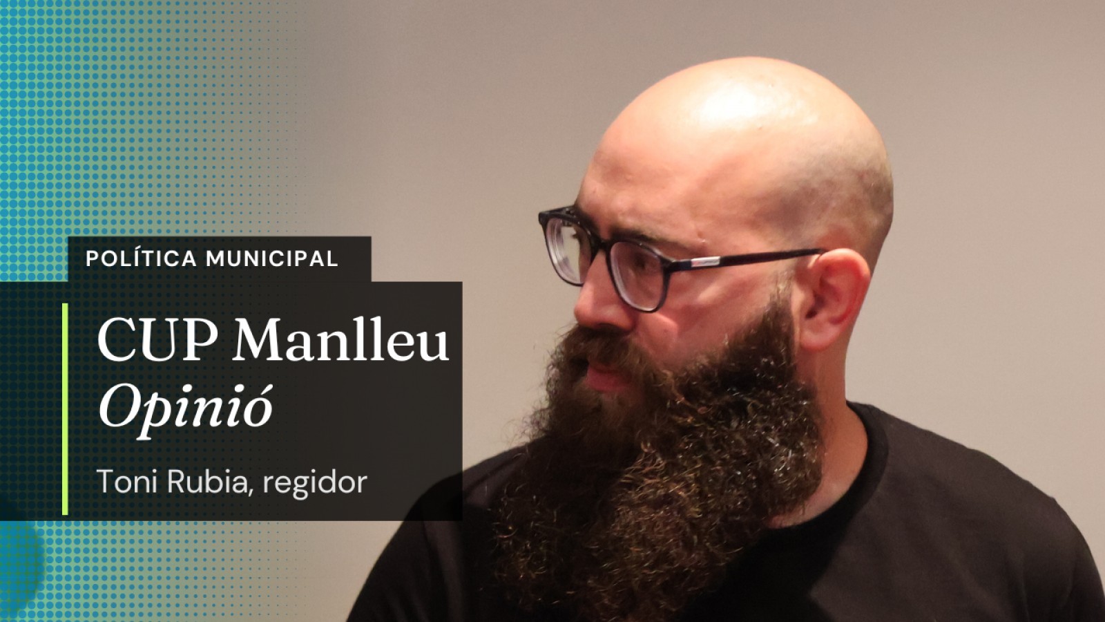 Toni Rubia, regidor de la CUP