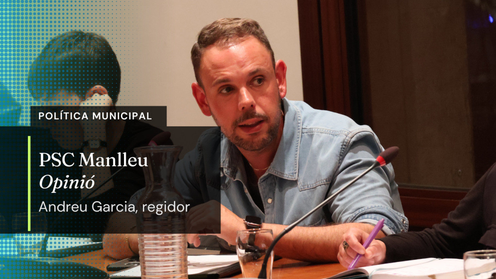Andreu Garcia, regidor del PSC Manlleu